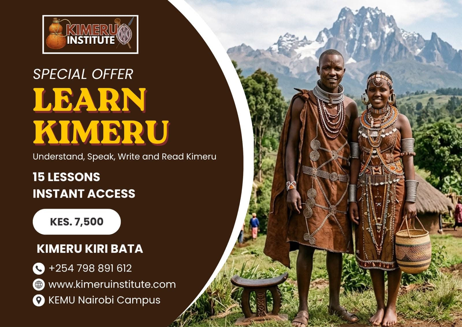 Kimeru Institute special offer: learn to understand, speak, write and read Kimeru. 15 lessons, KES 7,500. Contact +254 798 891 612, KeMU Nairobi Campus.